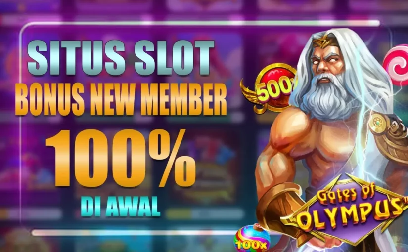 Keuntungan Bermain Situs Slot Bonus New Member di Awal Enteng Menang